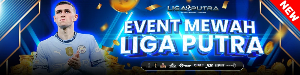 EVENT MEWAH LIGAPUTRA